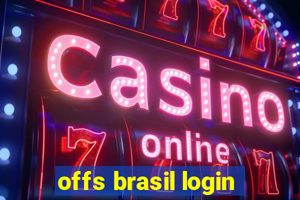 offs brasil login